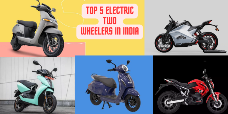 Top 5 Electric Two Wheelers in India