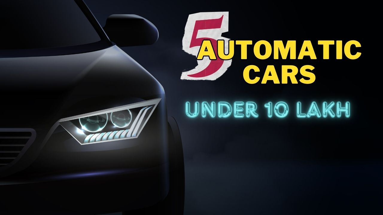 Automatic Cars Under 10 Lakh